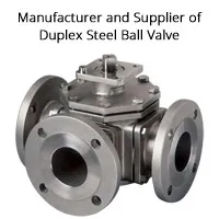 Duplex steel ball valve manufacturer